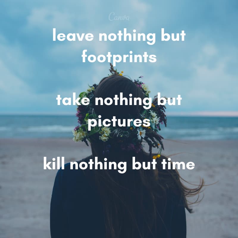 leave nothing but footprints